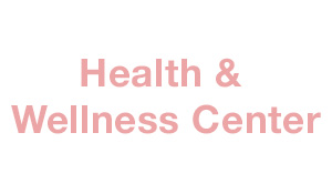 Health and Wellness Center